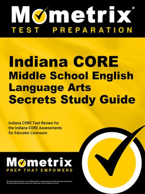 cover image of Indiana CORE Middle School English Language Arts Secrets Study Guide